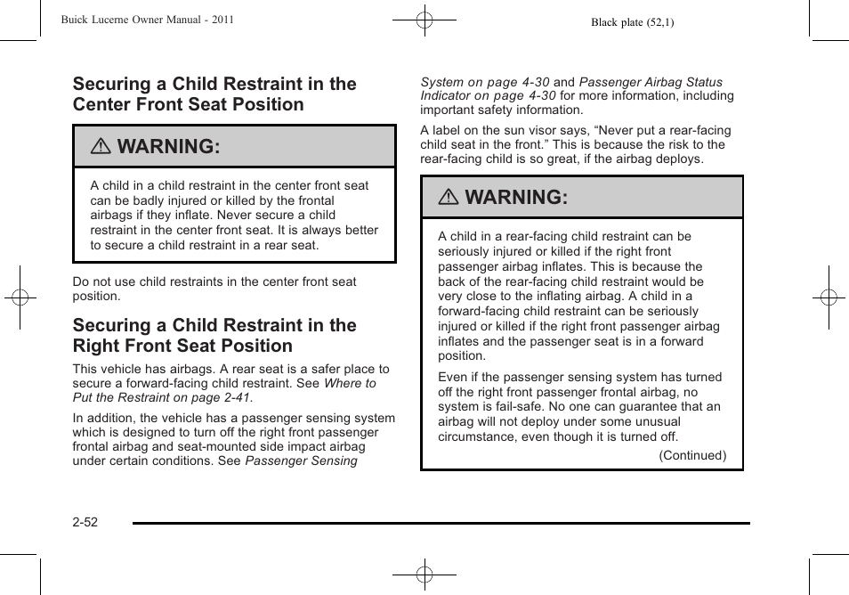 Securing a child restraint in the center front, Seat position -52, Securing a child restraint in the right front | Warning | Buick 2011 Lucerne User Manual | Page 84 / 446