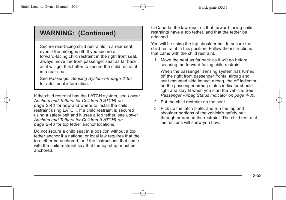 Warning: (continued) | Buick 2011 Lucerne User Manual | Page 85 / 446