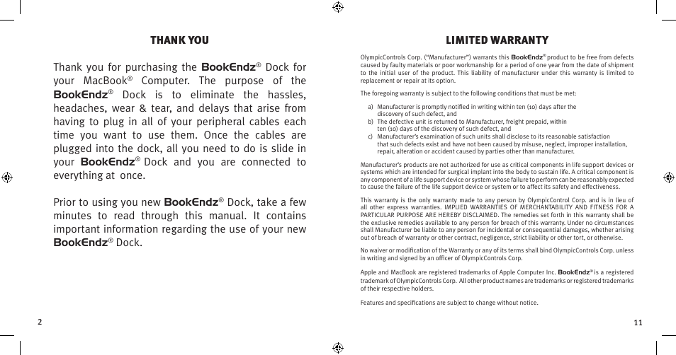 Dock for your macbook, Computer. the purpose of the bookendz, Dock. limited warranty | Bookendz BE-MB13W User Manual | Page 2 / 12