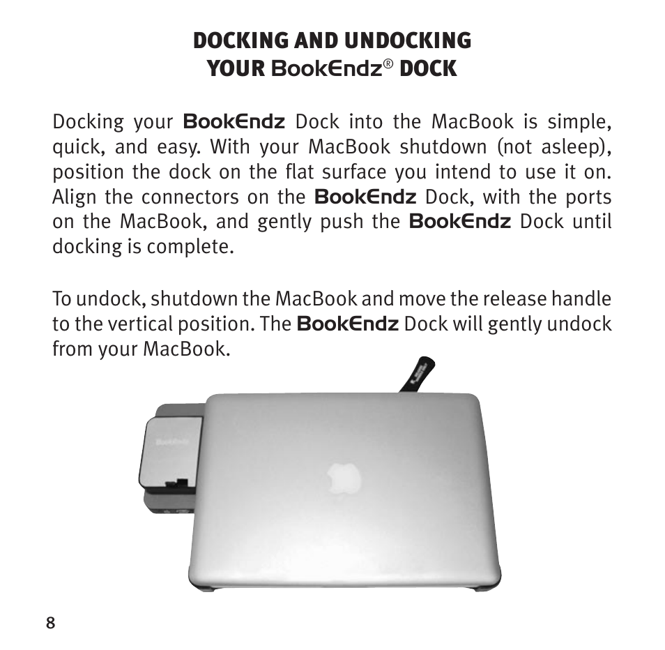 Docking and undocking your bookendz, Dock | Bookendz BE-10332 User Manual | Page 8 / 12