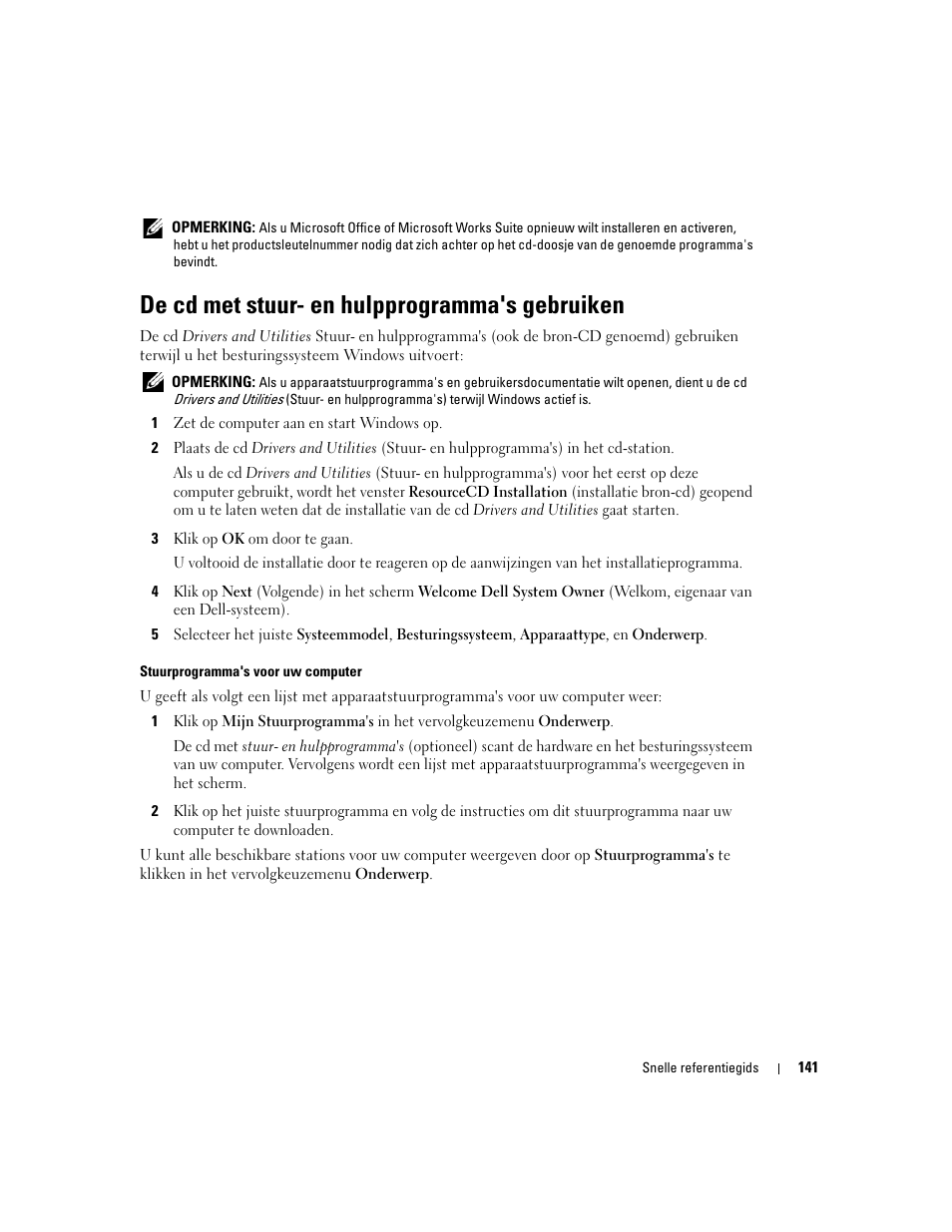 De cd met stuur- en hulpprogramma's gebruiken | Dell OptiPlex GX620 User Manual | Page 141 / 338