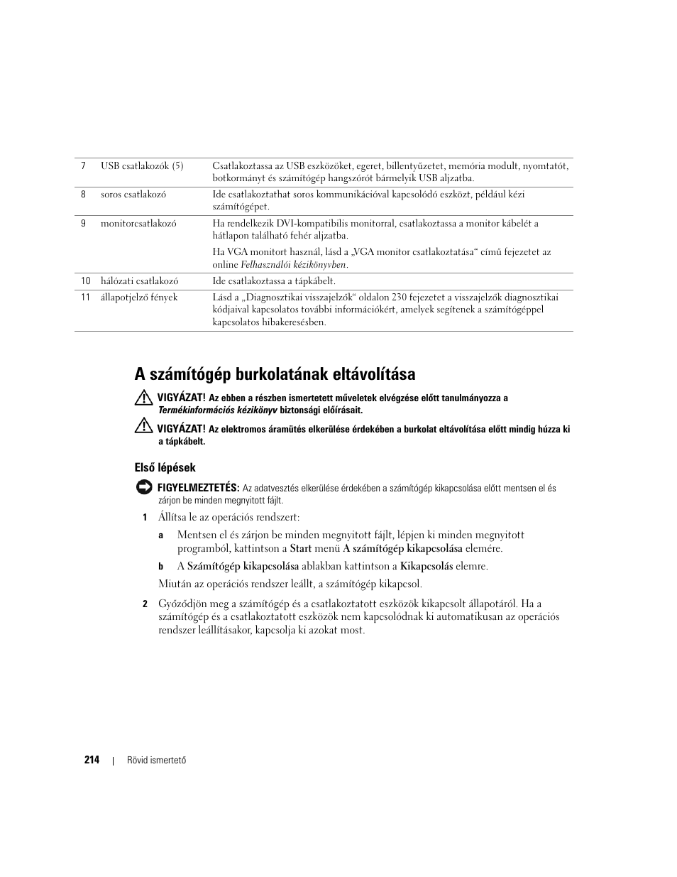 A számítógép burkolatának eltávolítása, Elsõ lépések, Első lépések | Dell OptiPlex GX620 User Manual | Page 214 / 338