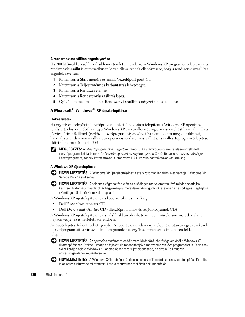 A microsoft® windows® xp újratelepítése, A microsoft | Dell OptiPlex GX620 User Manual | Page 236 / 338
