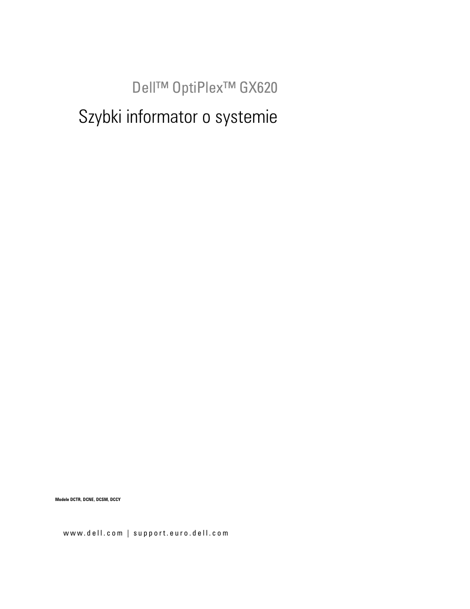 Szybki informator o systemie, Dell™ optiplex™ gx620 | Dell OptiPlex GX620 User Manual | Page 243 / 338