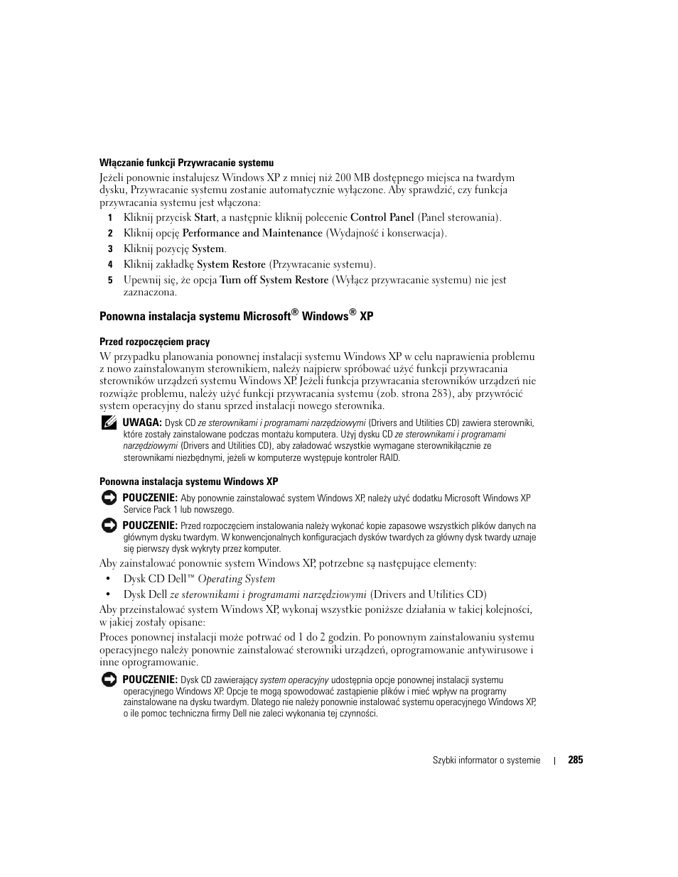 Ponowna instalacja systemu microsoft® windows® xp, Ponowna instalacja systemu microsoft | Dell OptiPlex GX620 User Manual | Page 285 / 338