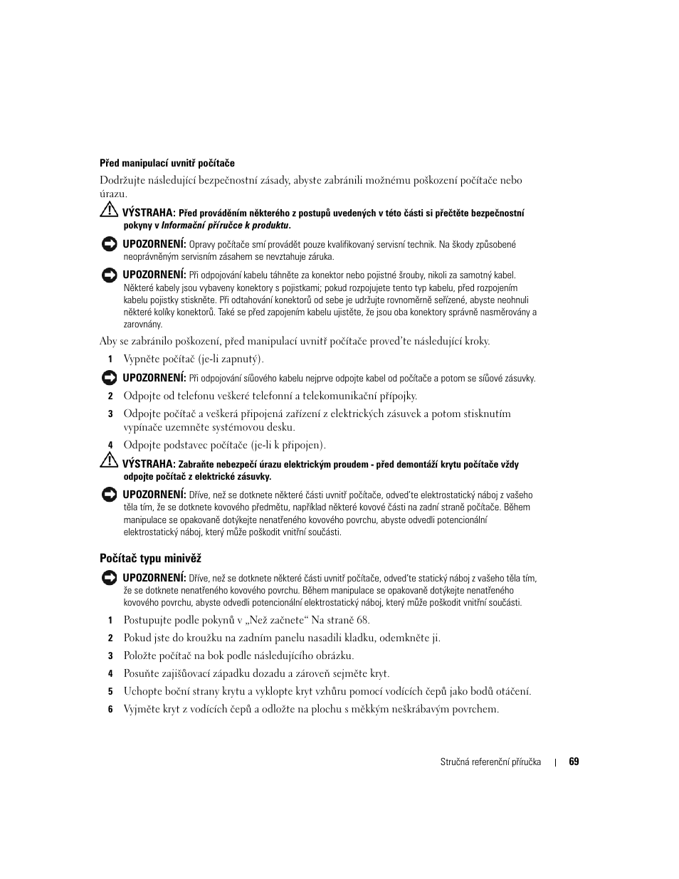 Počítač typu minivěž | Dell OptiPlex GX620 User Manual | Page 69 / 338