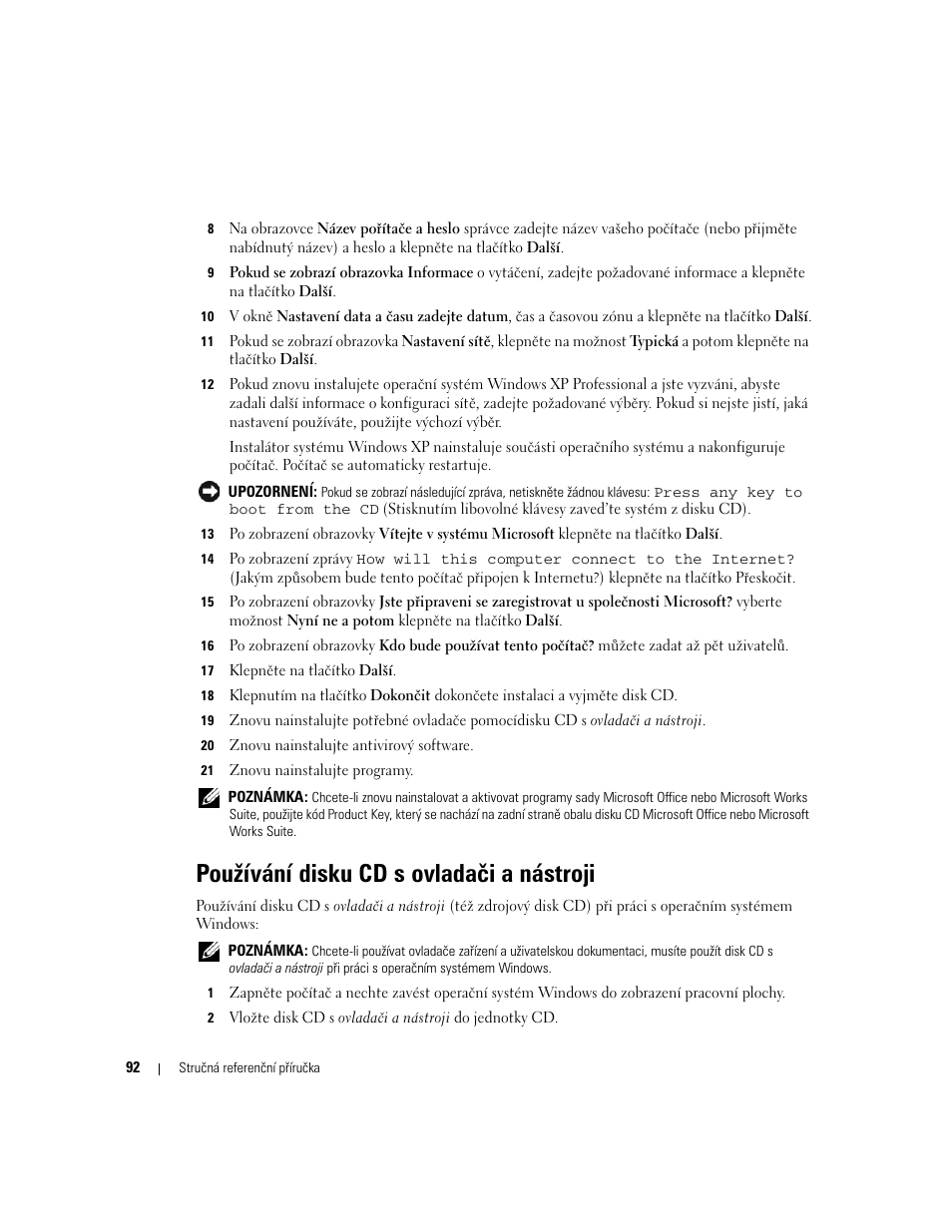 Používání disku cd s ovladači a nástroji | Dell OptiPlex GX620 User Manual | Page 92 / 338
