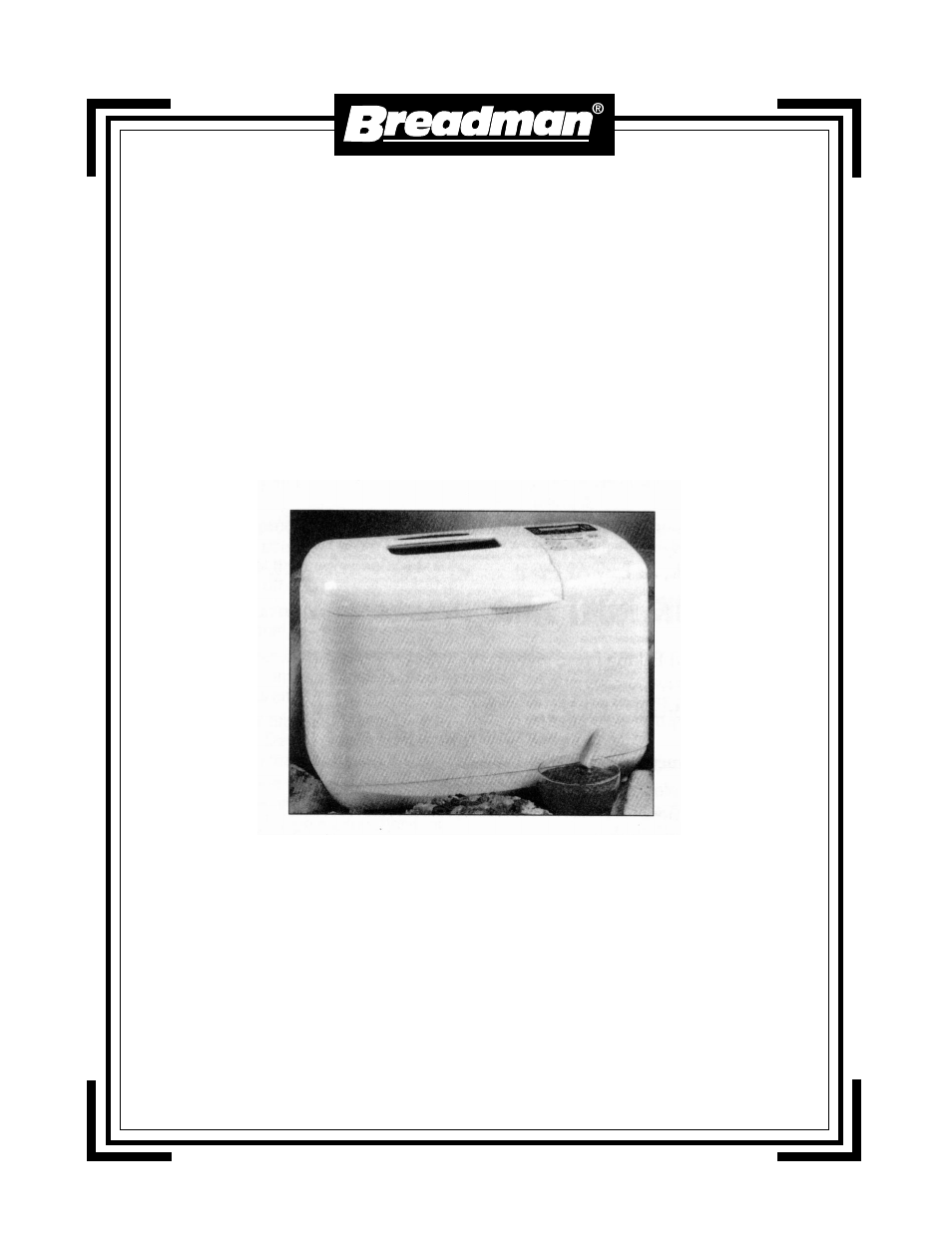 Breadman BREAD BAKER  TR845 User Manual | 53 pages