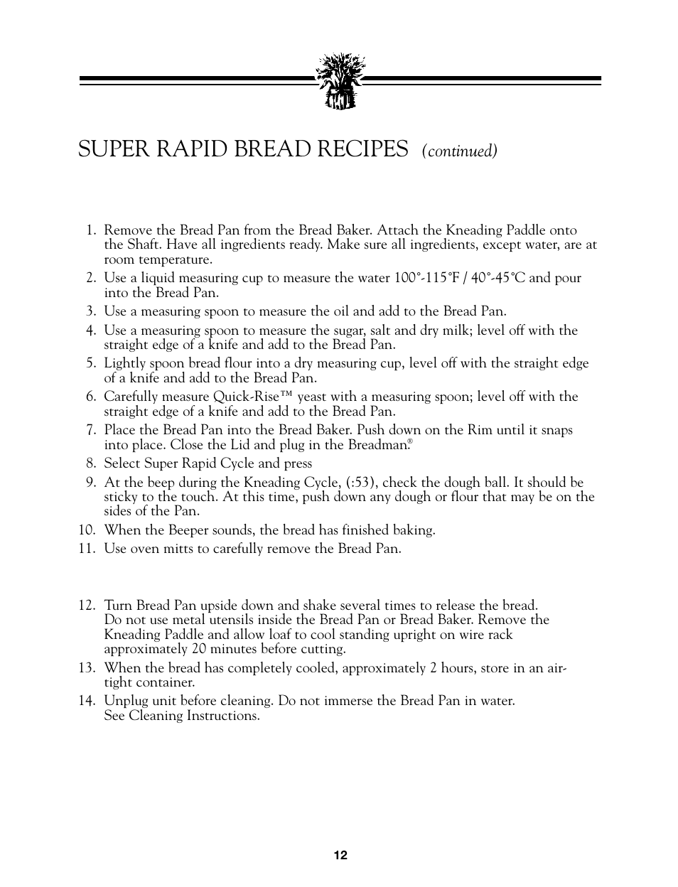 Super rapid bread recipes, Method, Continued) | Breadman BREAD BAKER  TR845 User Manual | Page 14 / 53