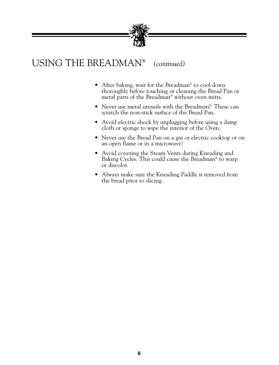 Using the breadman, Continued) | Breadman BREAD BAKER  TR845 User Manual | Page 8 / 53