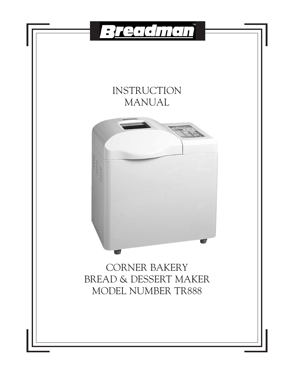 Breadman TR888 User Manual | 30 pages
