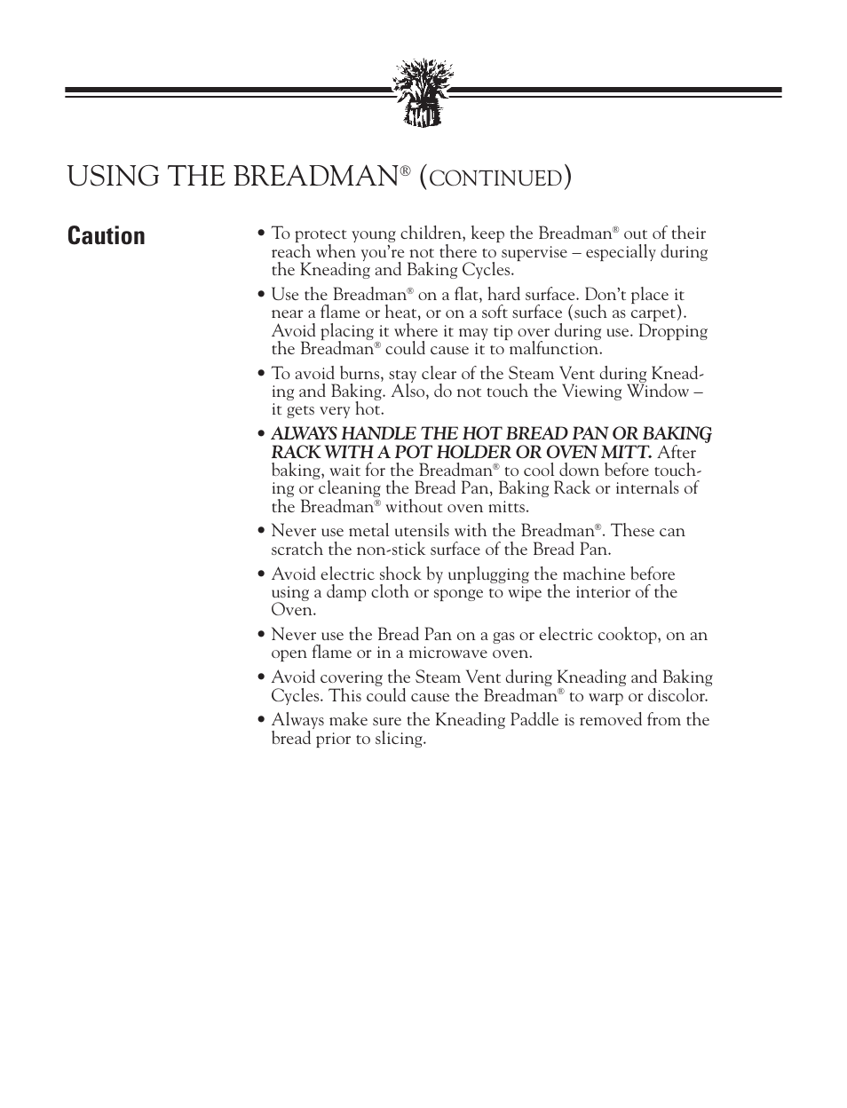Using the breadman, Caution, Continued | Breadman TR888 User Manual | Page 10 / 30