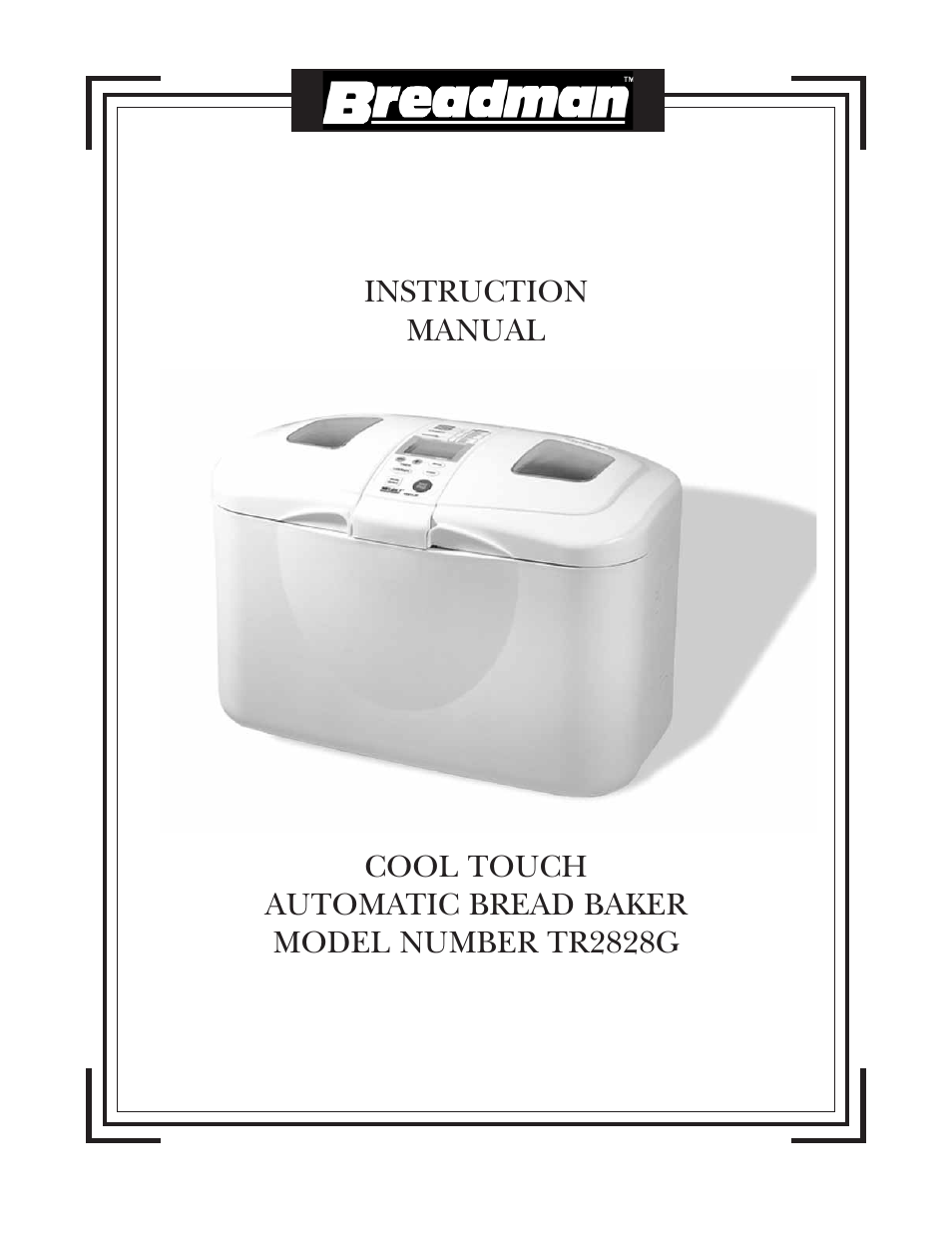 Breadman BREAD BAKER TR2828G User Manual | 80 pages