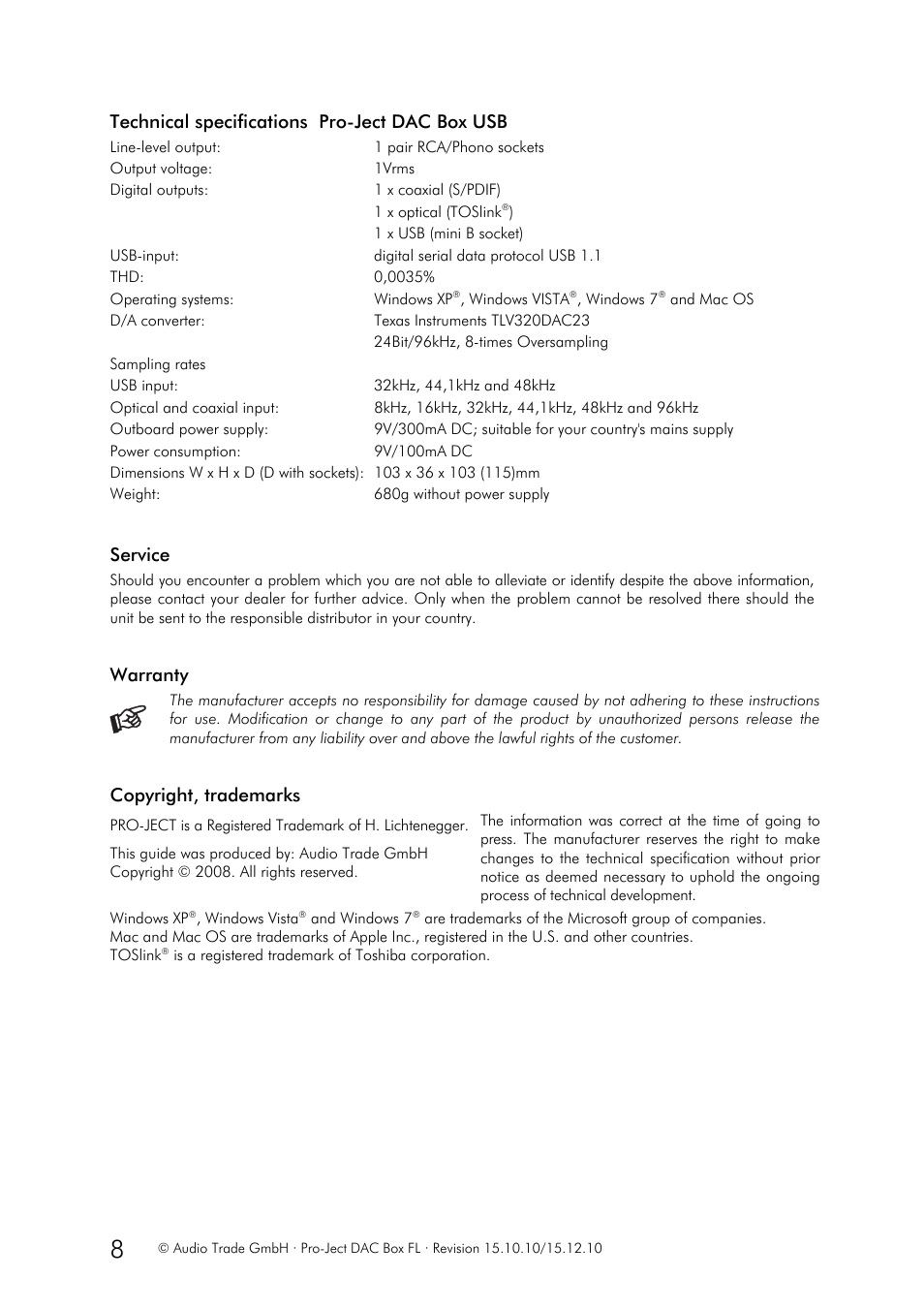 Technical specifications pro-ject dac box usb, Service, Warranty | Copyright, trademarks | Pro-Ject Audio Systems DAC Box USB User Manual | Page 8 / 8