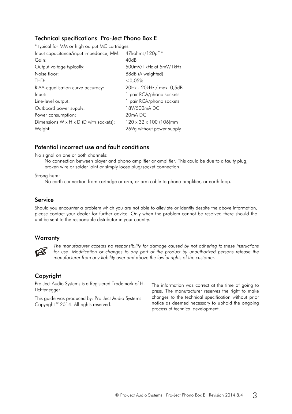 Service, Technical specifications pro-ject phono box e, Potential incorrect use and fault conditions | Warranty, Copyright | Pro-Ject Audio Systems Phono Box E User Manual | Page 3 / 3