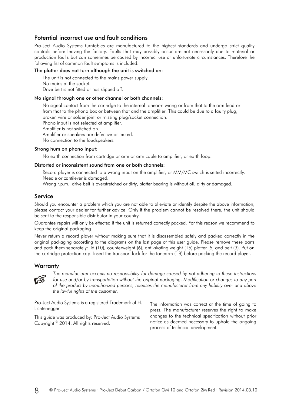 Strong hum on phono input, Service, Potential incorrect use and fault conditions | Warranty | Pro-Ject Audio Systems Pro-Ject Debut Carbon (DC) User Manual | Page 8 / 9