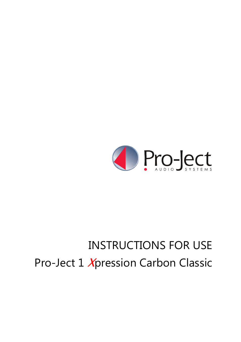 Pro-Ject Audio Systems Pro-Ject 1Xpression Carbon Classic User Manual | 9 pages