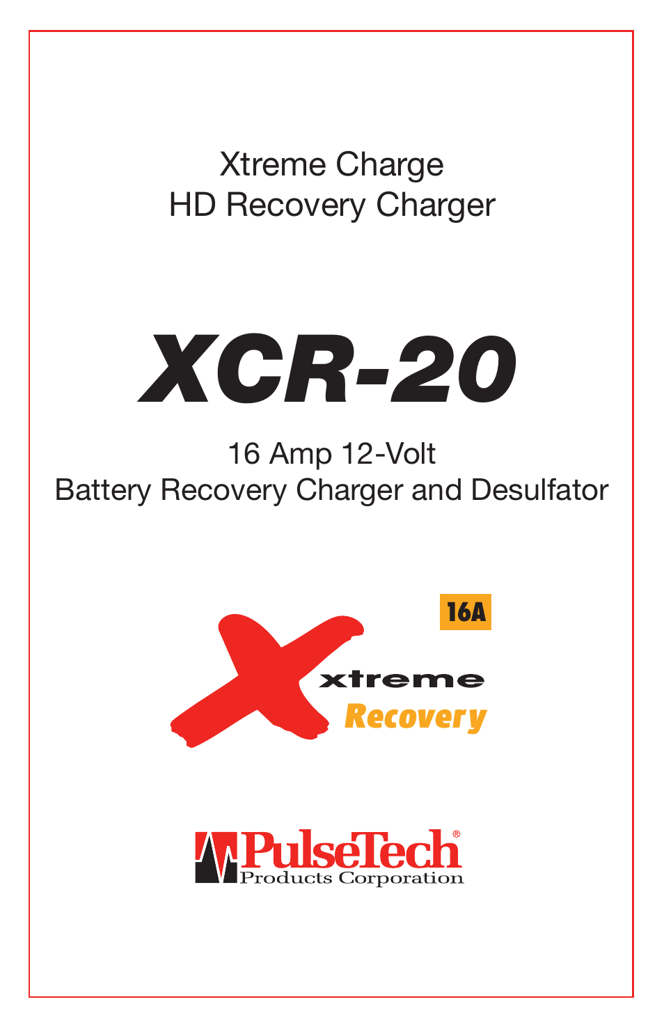 PulseTech XCR-20 Battery Recovery Charger & Desulfator (100X500) User Manual | 8 pages