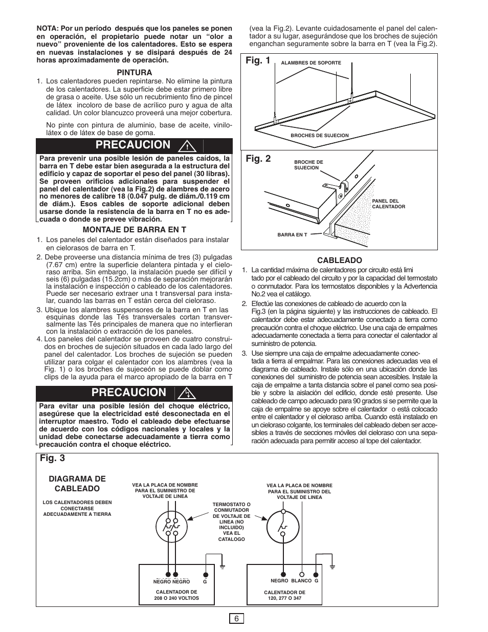 Precaucion, Fig. 2 fig. 1, Fig. 3 | Qmark CP - Radiant Ceiling Panels User Manual | Page 6 / 12