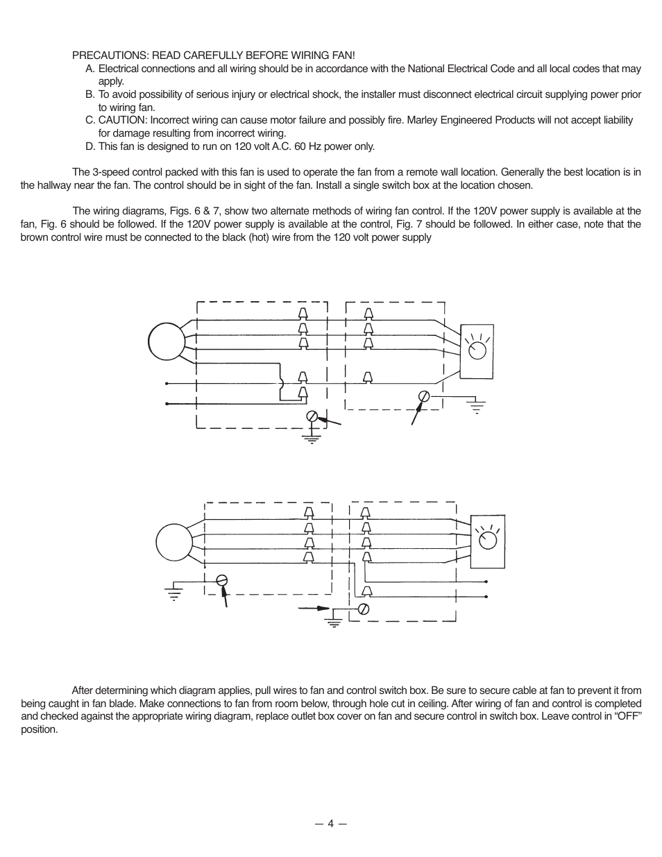 Wiring, Fig. 6, Fig. 7 | Qmark A24DD - Whole House Ventilator User Manual | Page 4 / 8
