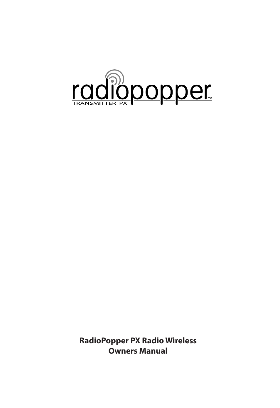 RadioPopper PX User Manual | 29 pages