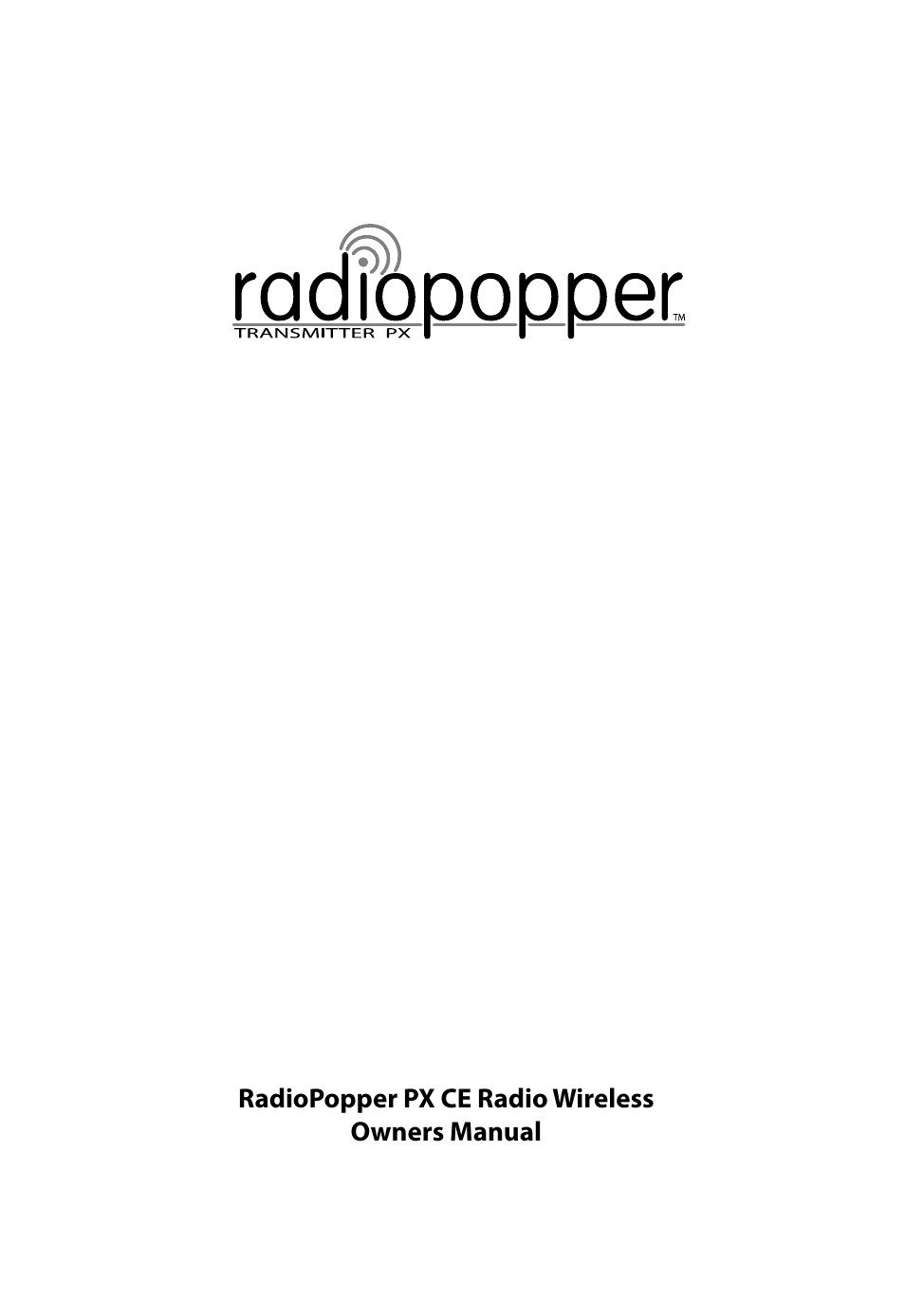 RadioPopper PX User Manual | 14 pages