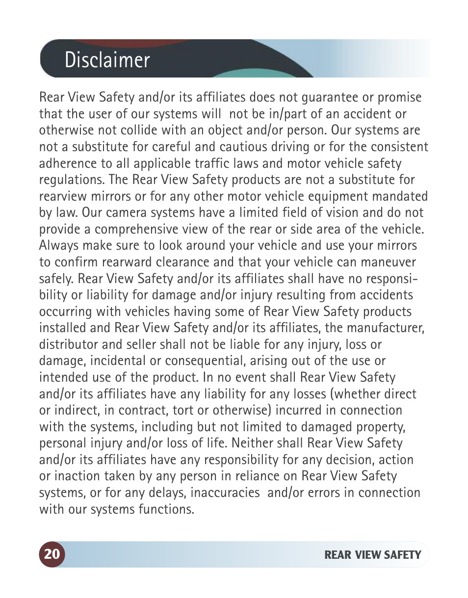 Disclaimer | RearviewSafety RVS-091406 User Manual | Page 20 / 22