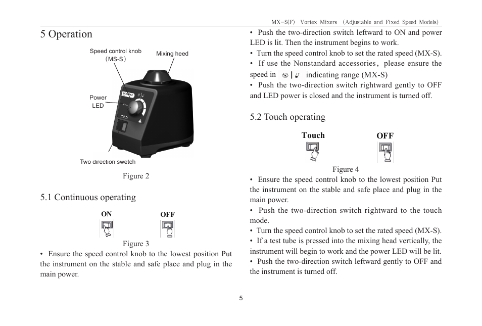 5 operation, 1 continuous operating, 2 touch operating | Scilogex MX-F User Manual | Page 7 / 12