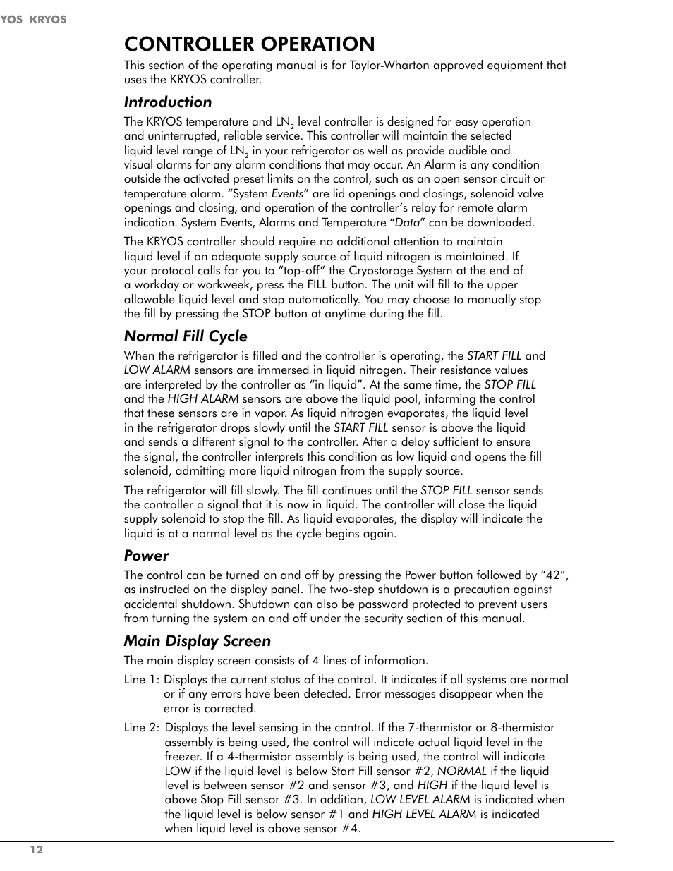 Controller operation, Introduction, Normal fill cycle | Power, Main display screen | Taylor-Wharton KRYOS Controller User Manual | Page 14 / 40