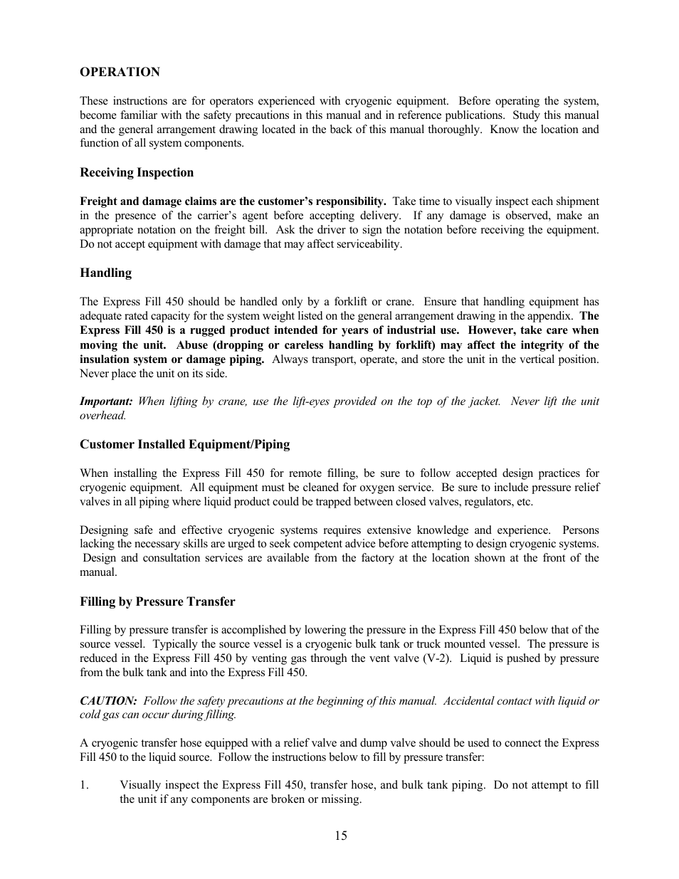 Operation, Receiving inspection, Handling | Customer installed equipment/piping, Filling by pressure transfer | Taylor-Wharton EF-450 User Manual | Page 15 / 27