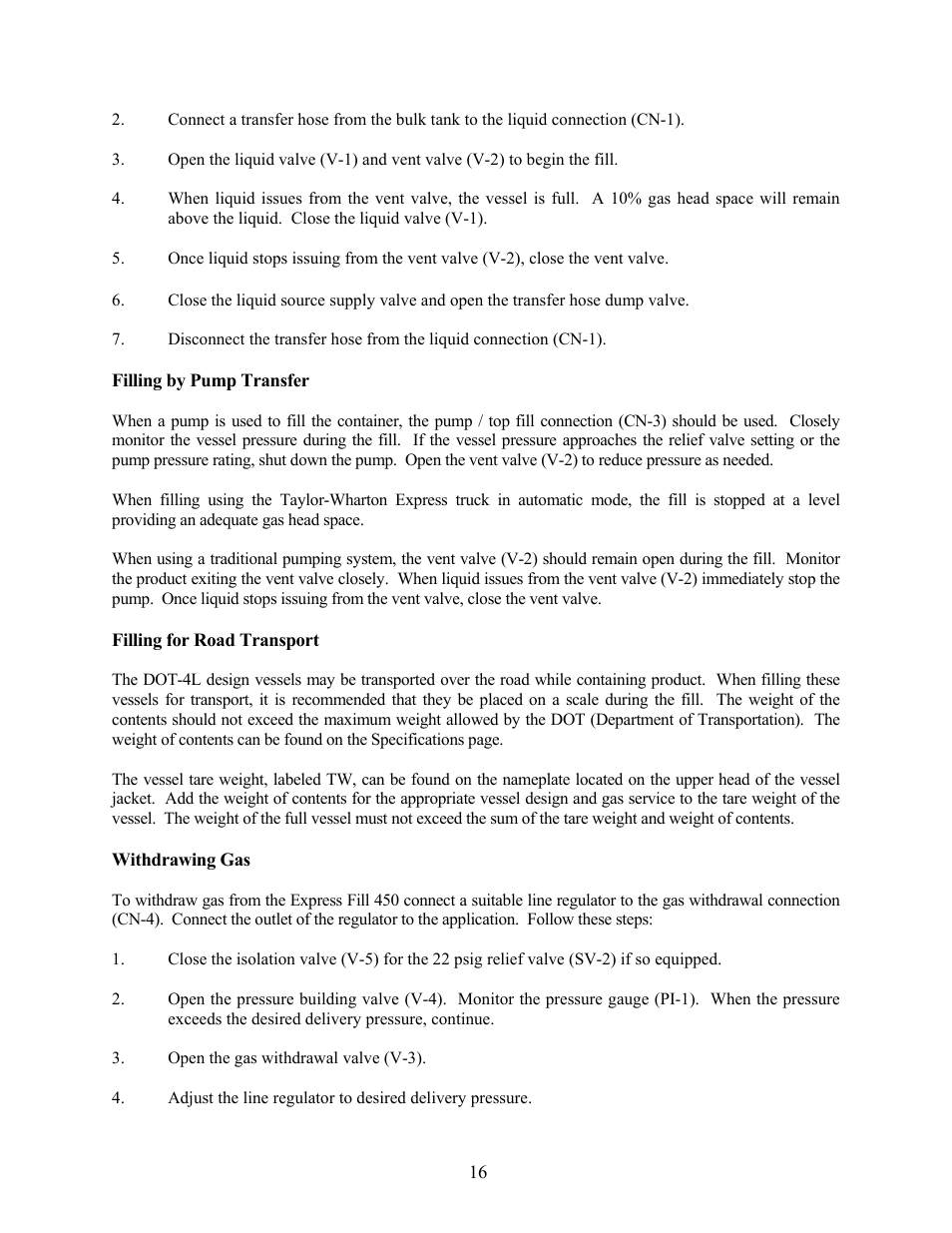 Filling by pump transfer, Filling for road transport, Withdrawing gas | Taylor-Wharton EF-450 User Manual | Page 16 / 27