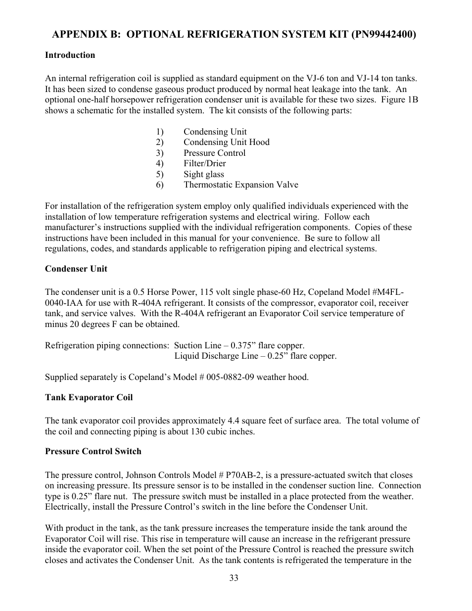 Introduction, Condenser unit, Tank evaporator coil | Pressure control switch, Appendix b: optional refrigeration system kit | Taylor-Wharton VJ Bulk Tank User Manual | Page 33 / 36
