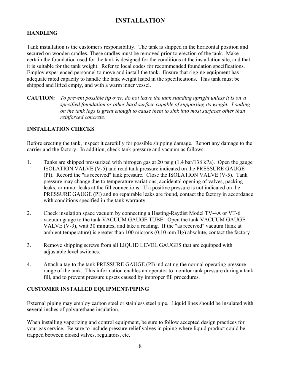 Installation, Handling, Installation checks | Customer installed equipment/piping | Taylor-Wharton VJ Bulk Tank User Manual | Page 8 / 36