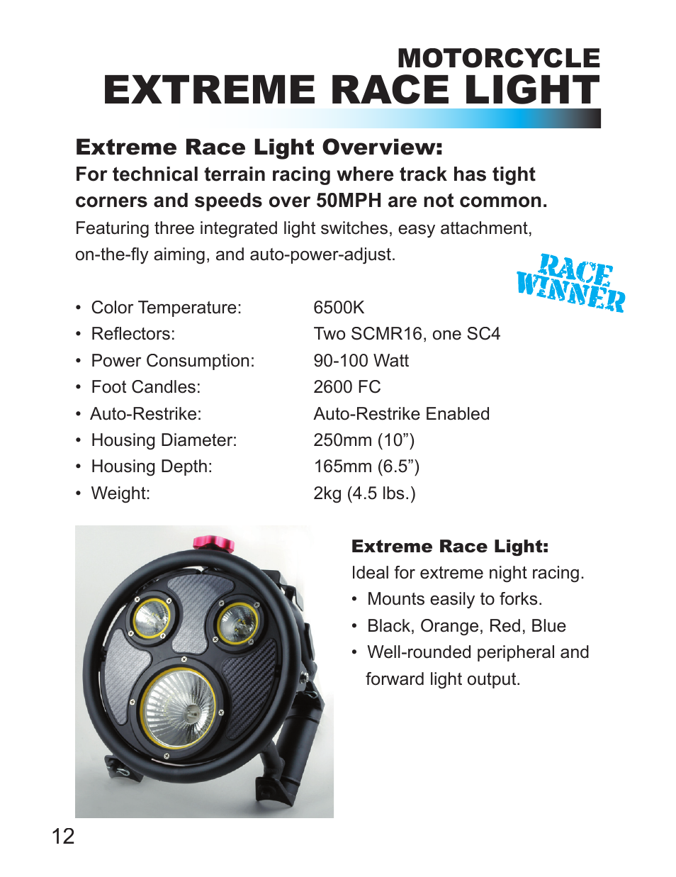 Extreme race light, Motorcycle, Extreme race light overview | Trail Tech SCMR16 HID LIGHTS FOR 1 1/8 IN. BAR CLAMP: POLARIS OUTLAW 471-PLF User Manual | Page 12 / 24