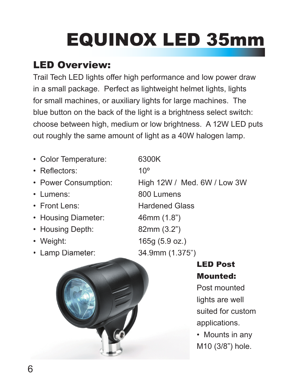 Equinox led 35mm, Led overview | Trail Tech SCMR16 HID LIGHTS FOR 1 1/8 IN. BAR CLAMP: POLARIS OUTLAW 471-PLF User Manual | Page 6 / 24