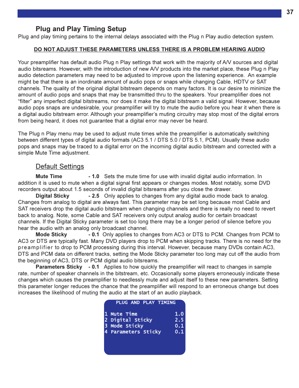 Plug and play timing setup, Default settings | B&K Series 2 User Manual | Page 39 / 64
