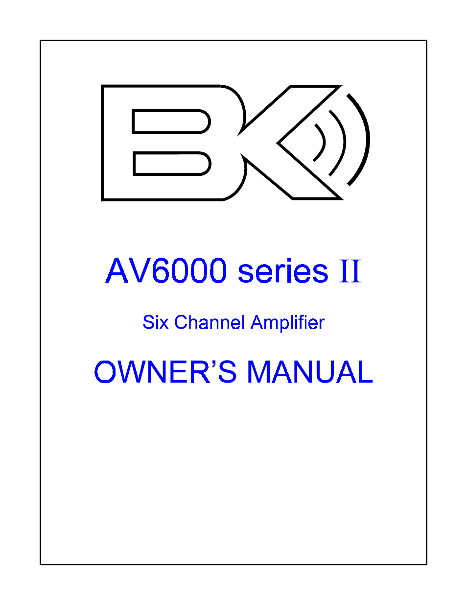 B&K AV6000 Series II User Manual | 16 pages