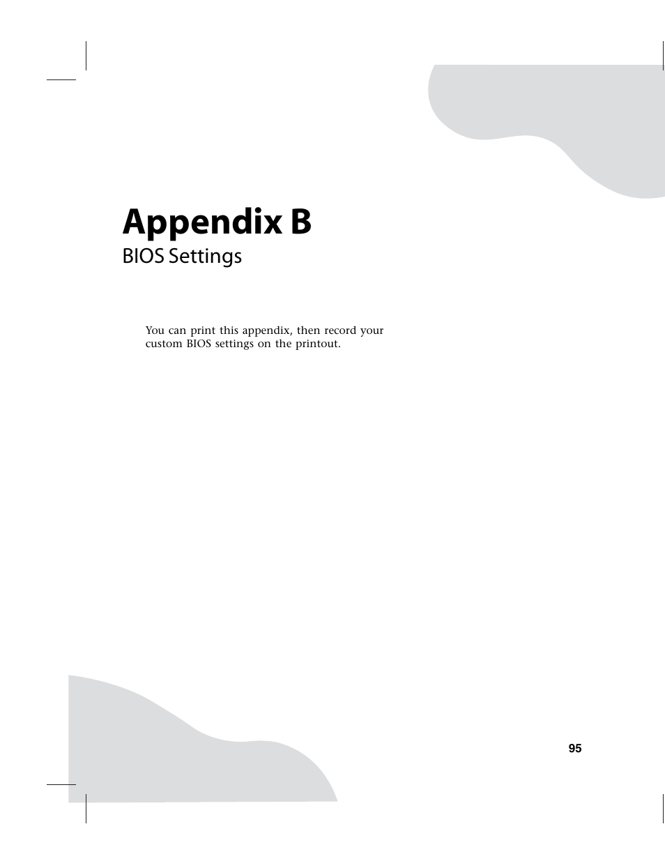 Bios settings, S, see, For inform | Bios, Appendix b | Gateway E-9220T User Manual | Page 100 / 124