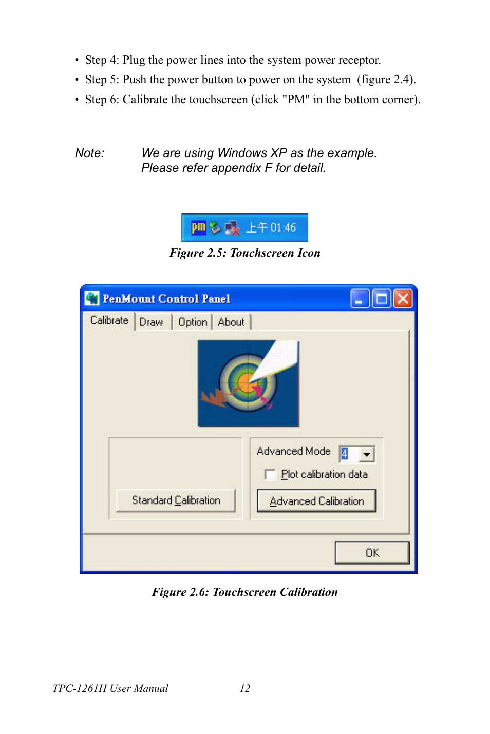 Figure 2.5: touchscreen icon, Figure 2.6: touchscreen calibration | Advantech TPC-1261H User Manual | Page 22 / 106