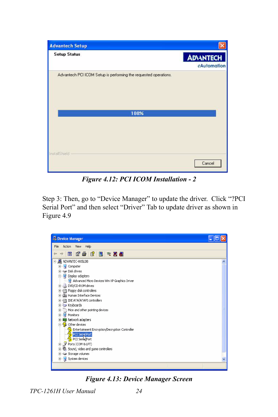 Figure 4.12: pci icom installation - 2, Figure 4.13: device manager screen | Advantech TPC-1261H User Manual | Page 34 / 106