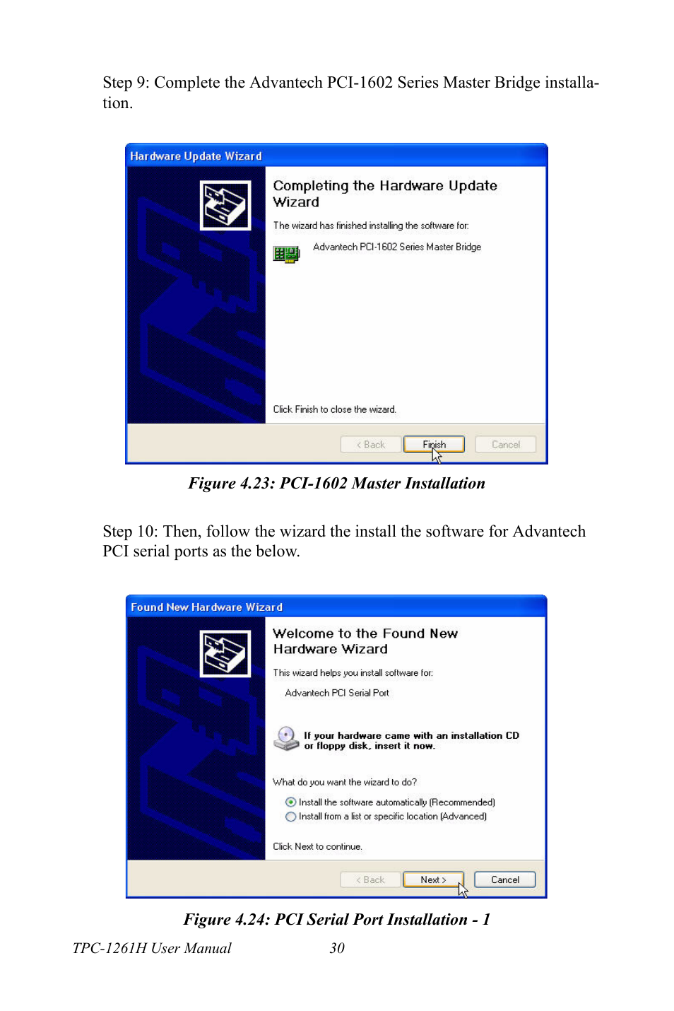 Figure 4.23: pci-1602 master installation, Figure 4.24: pci serial port installation - 1 | Advantech TPC-1261H User Manual | Page 40 / 106