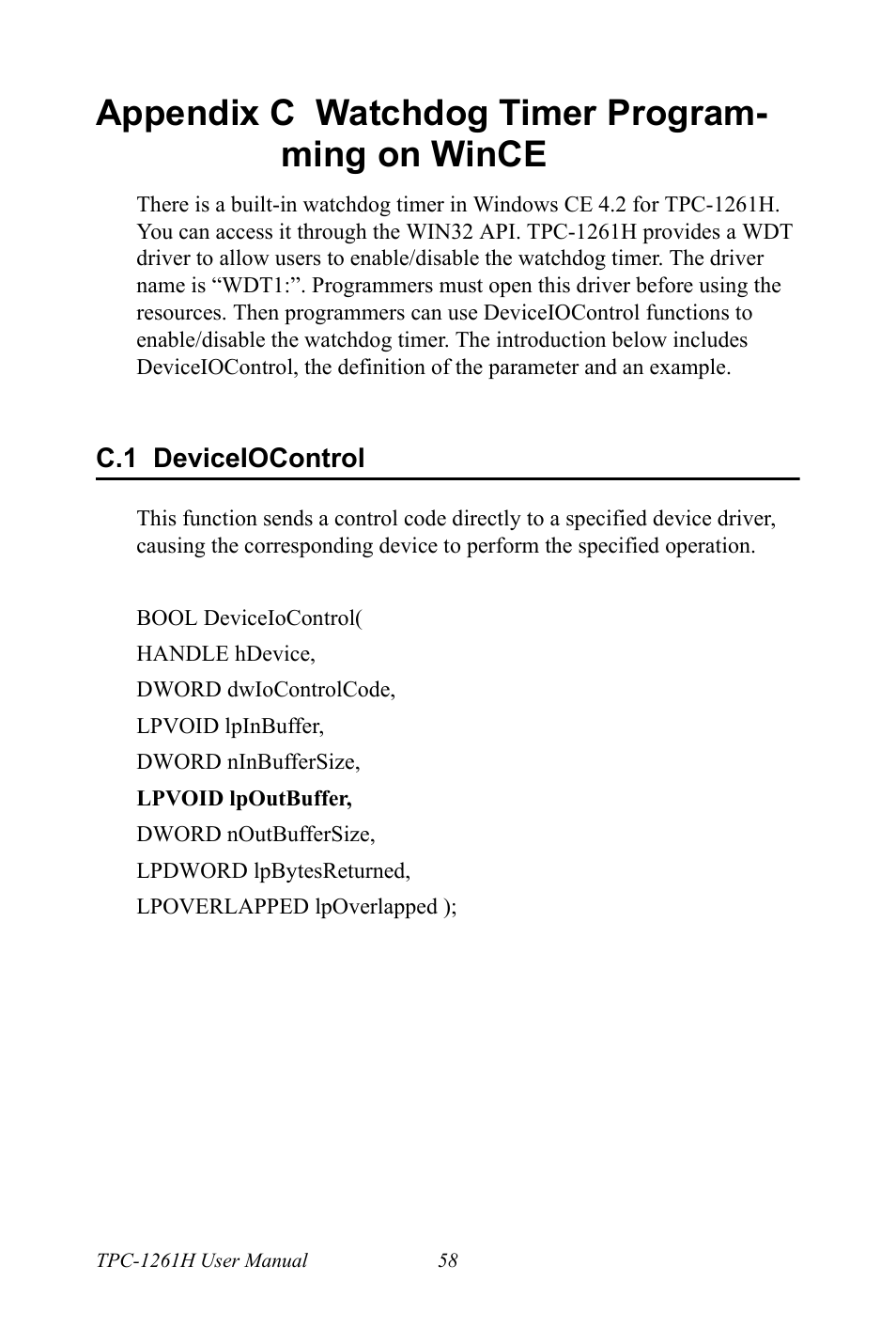 Appendix c watchdog timer programming on wince, C.1 deviceiocontrol, Appendix c watchdog timer programming on wince 58 | Deviceiocontrol, Appendix c watchdog timer program- ming on wince | Advantech TPC-1261H User Manual | Page 68 / 106