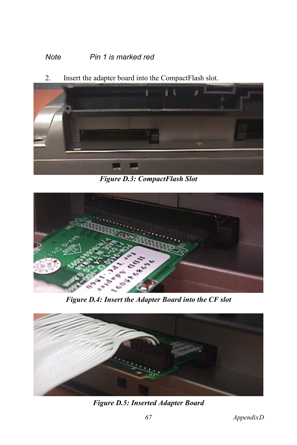 Figure d.3: compactflash slot, Figure d.5: inserted adapter board | Advantech TPC-1261H User Manual | Page 77 / 106
