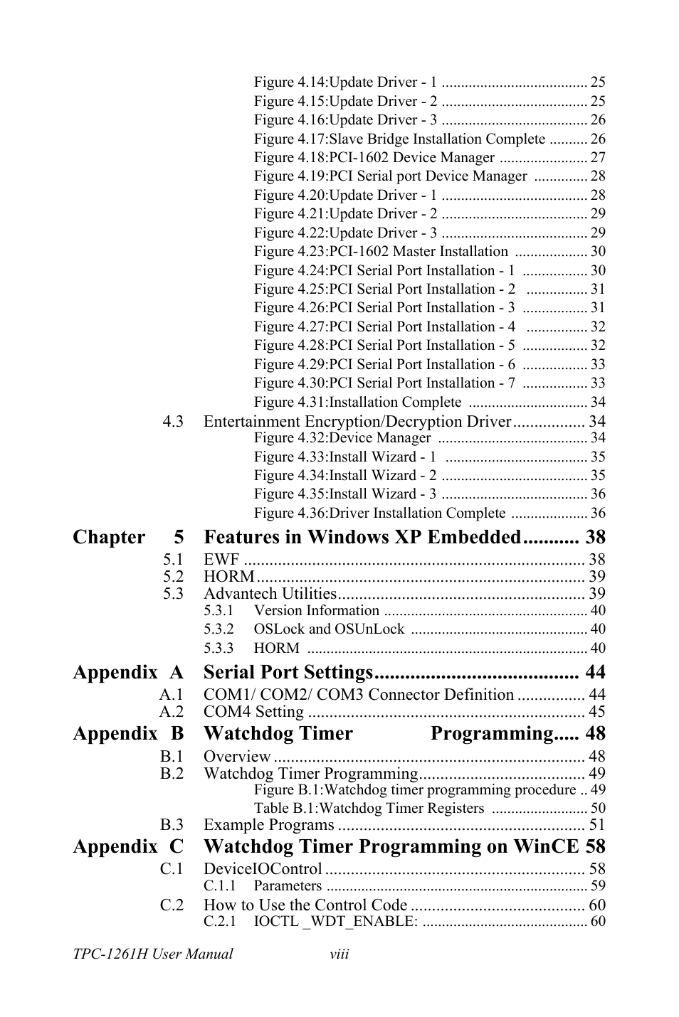 Chapter 5 features in windows xp embedded, Appendix a serial port settings, Appendix b watchdog timer programming | Appendix c watchdog timer programming on wince 58 | Advantech TPC-1261H User Manual | Page 8 / 106