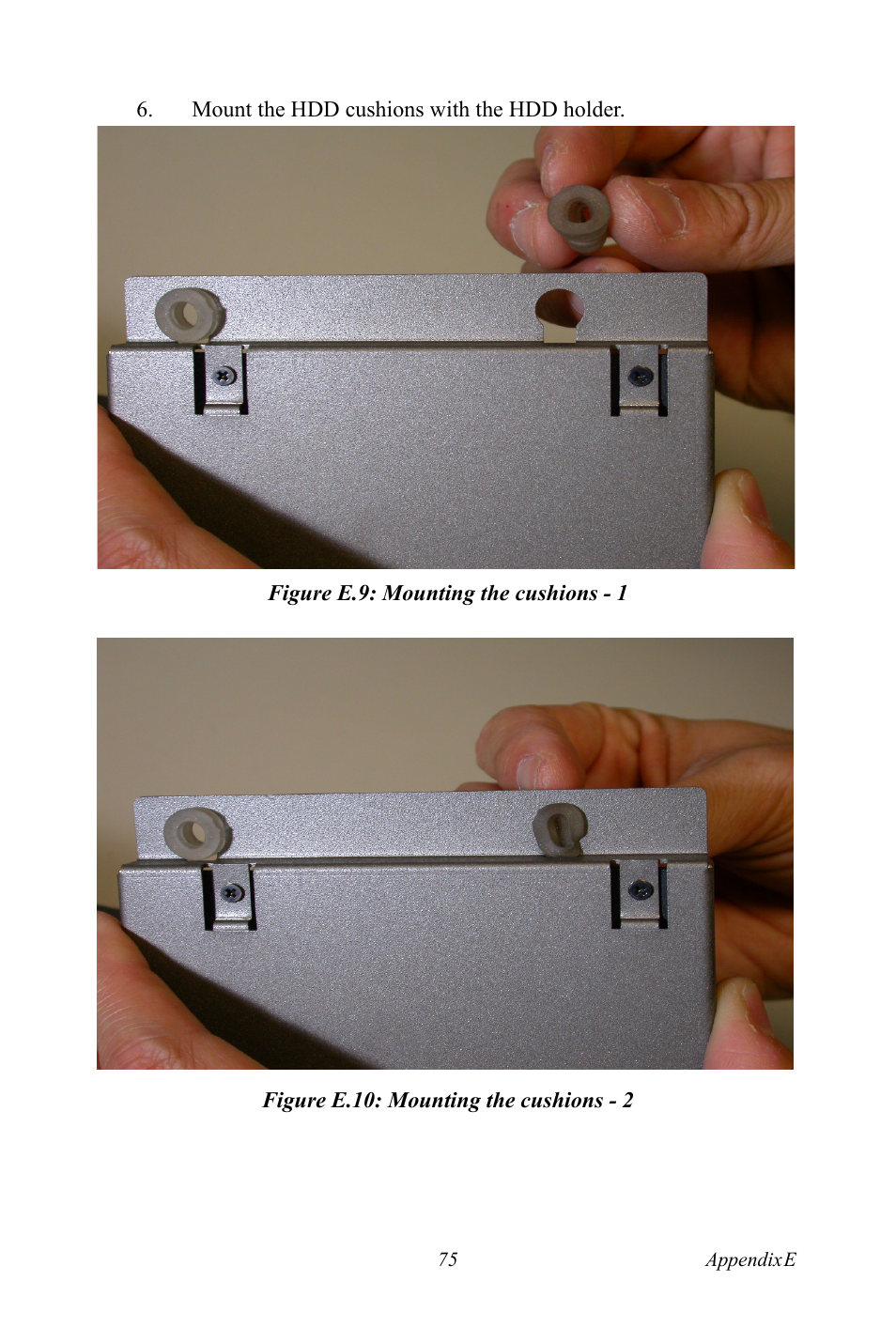 Figure e.9: mounting the cushions - 1, Figure e.10: mounting the cushions - 2 | Advantech TPC-1261H User Manual | Page 85 / 106
