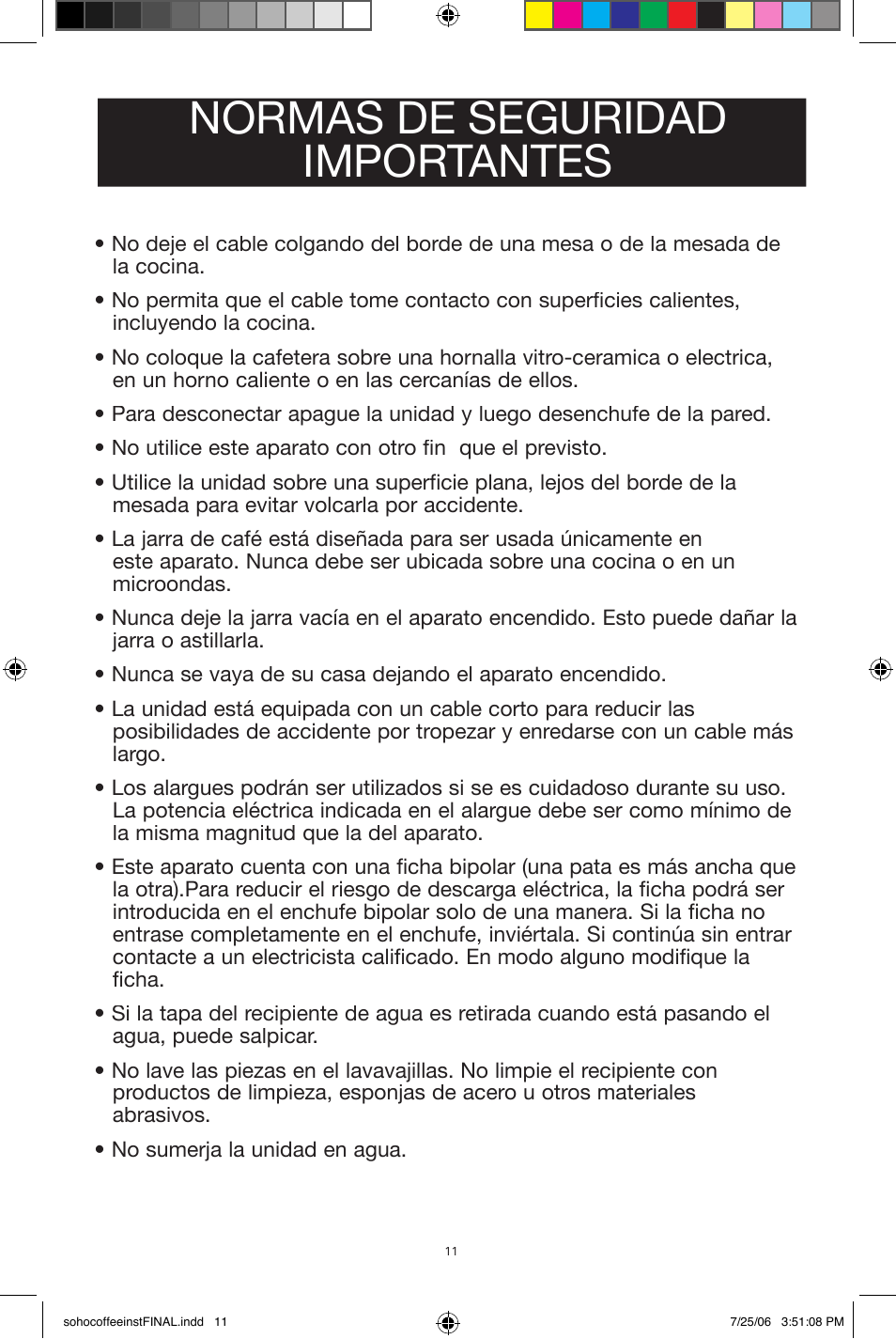 Normas de seguridad importantes | West Bend Back to Basics Soho Coffeemaker User Manual | Page 11 / 26