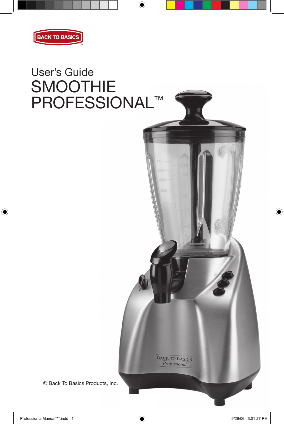 West Bend Back to Basics Smoothie Professional User Manual | 17 pages