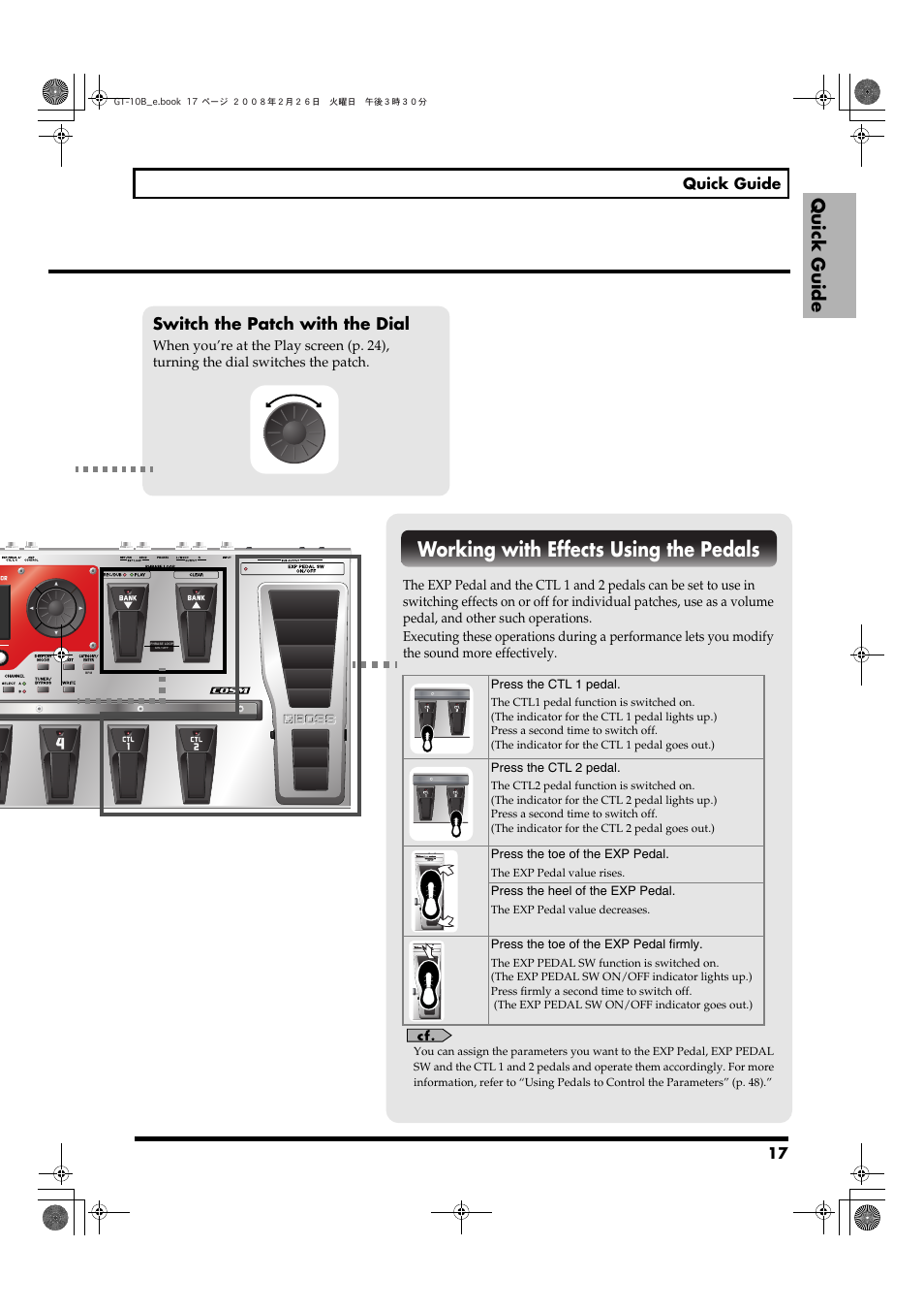 Working with effects using the pedals, Quick guide, Switch the patch with the dial | Boss Audio Systems GT-10B User Manual | Page 17 / 156