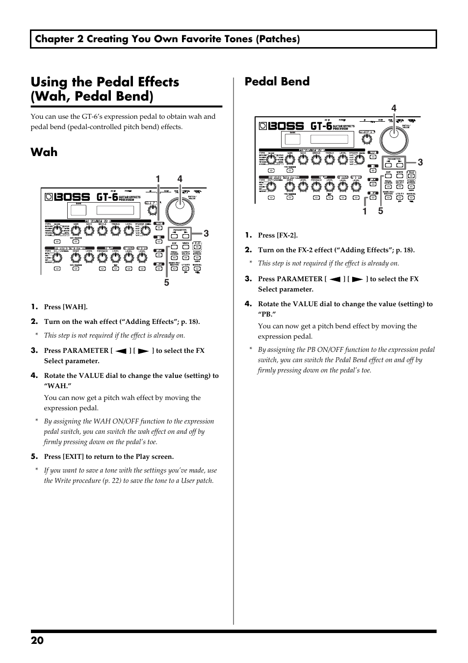 Using the pedal effects (wah, pedal bend), Pedal bend, Wah pedal bend | Boss Audio Systems GT-6 User Manual | Page 20 / 84