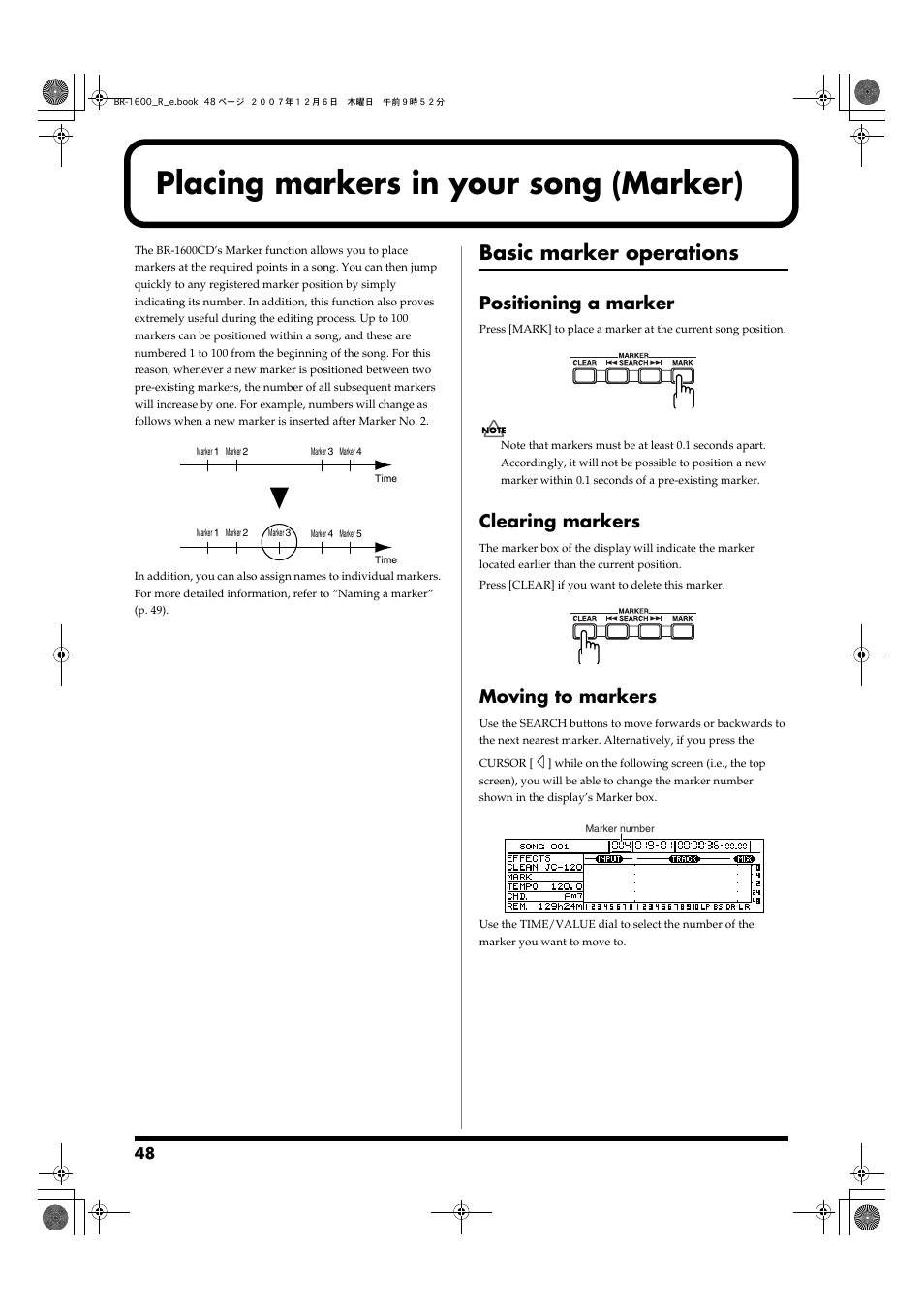 Placing markers in your song (marker), Basic marker operations, Positioning a marker | Clearing markers, Moving to markers, Placing markers in your song (marker)” (p. 48) | Boss Audio Systems DIGITAL RECORDING STUDIO BR-1600CD User Manual | Page 48 / 312